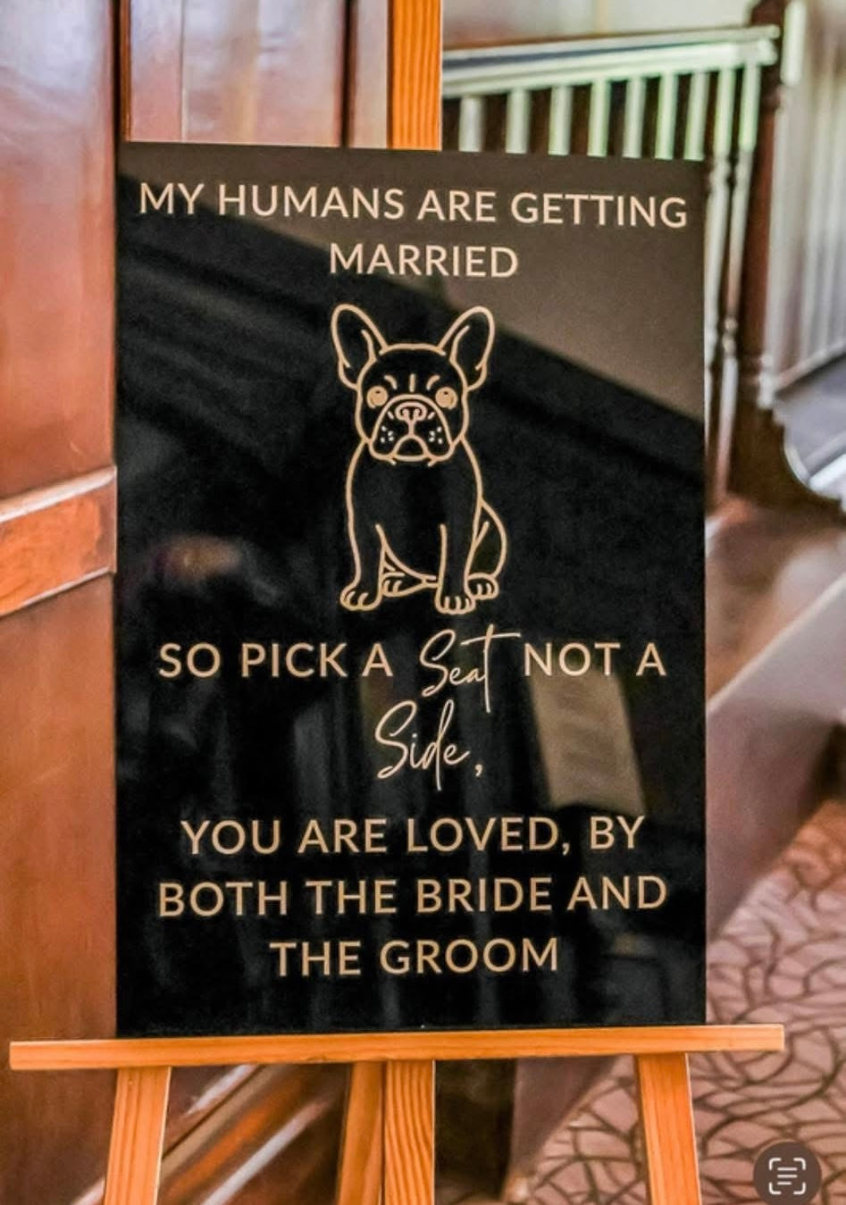 My/Our humans are getting married sign